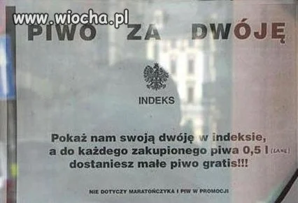 Za dwóję w indeksie ...