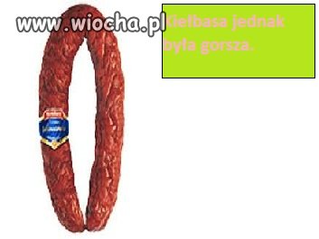 Ogórki były lepsze.