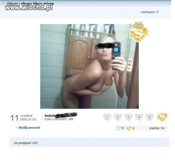 Nie podglądać.