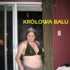 Bo królowa