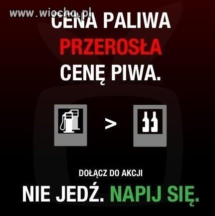 Dlatego pije a nie jeżdzę 