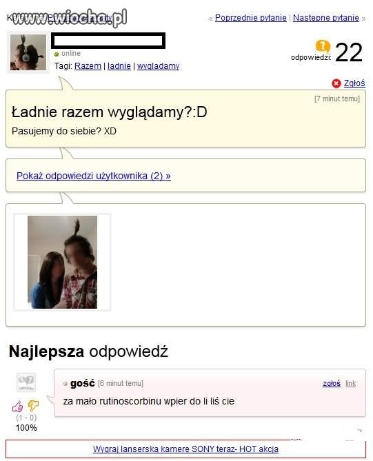 Ładnie wyglądamy..? Kto normalny o to pyta na forum