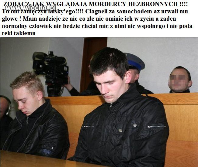 Tak wyglądają mordercy!