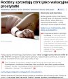 Rodziny sprzedają córki w okresie wakacji...