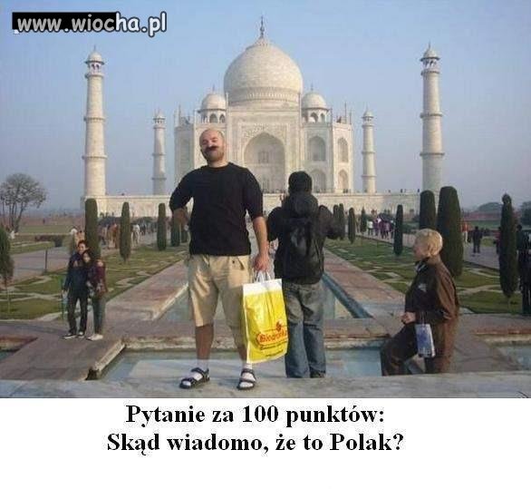 Widać, że Polak