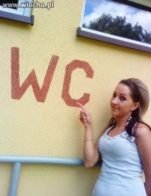 Hm... Następna fanatyczka "WC" ?