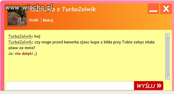 Zjem przy tobie kupe z kiblaa