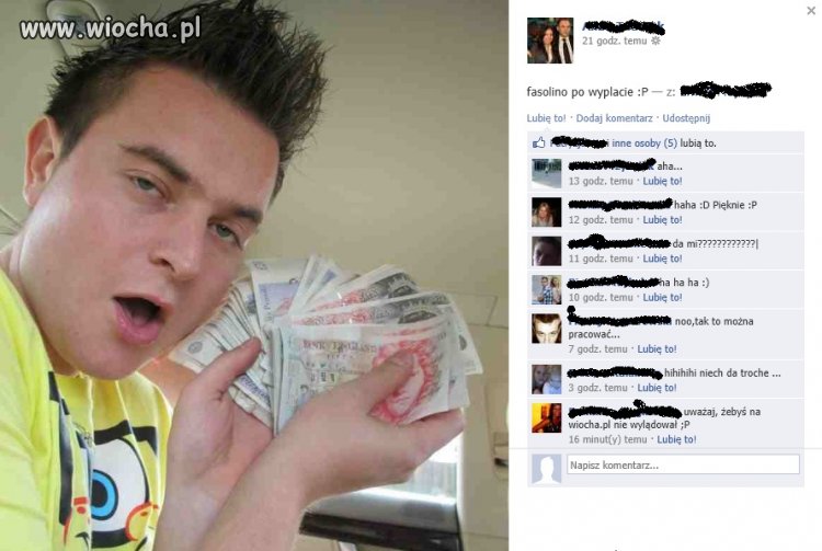 Pieniędzy mam w ch*j  ... po wypłacie