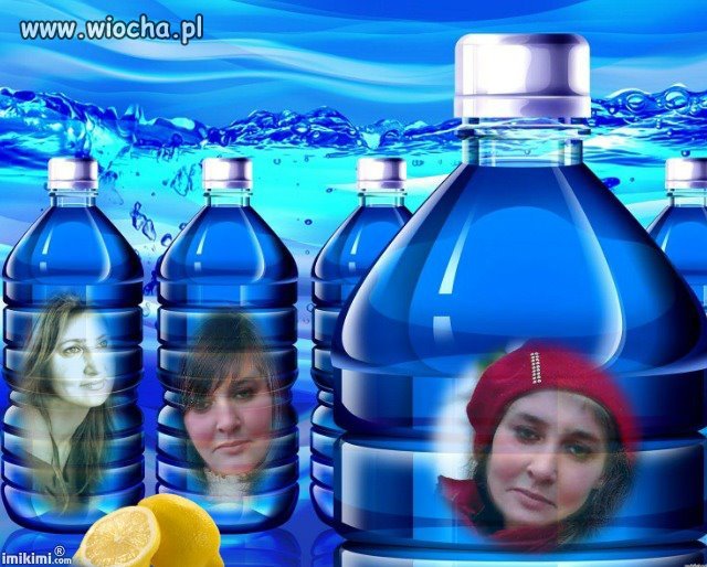 Łyk wody dla ochłody... buhaha