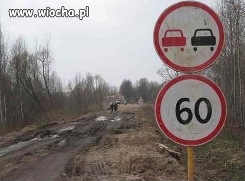 60? Ja tu 10 ledwie bym jechał