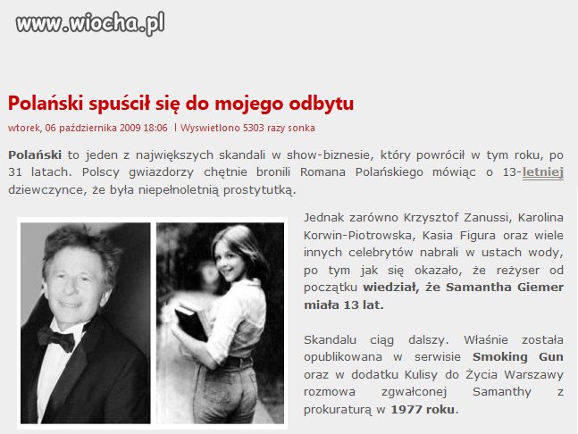 Polański spuścił się do ...