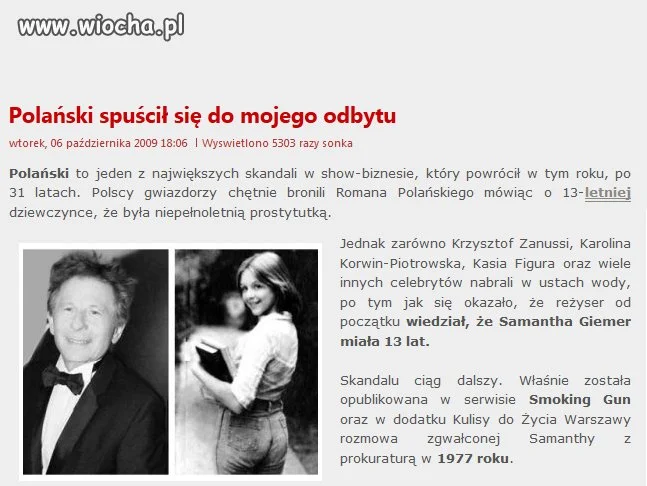 Polański spuścił się do ...
