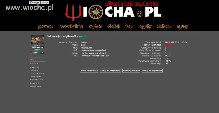 Wiochą jest być takim jeba*** trolem