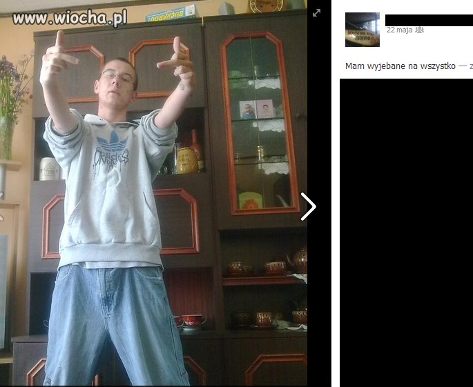 Ma wyje**ne na wszystko