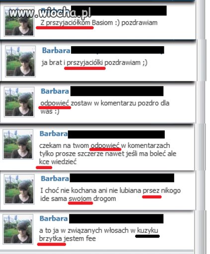 Ta dziewczyna chyba nie wie co to ortografia...