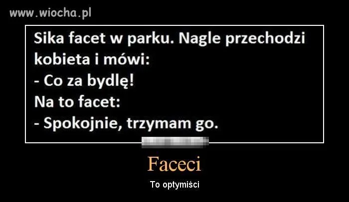 Hahah prawdziwy optymista 