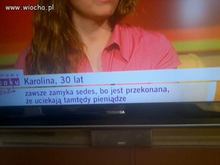 Karolina, 30 lat Zawsze zamyka sedes, bo jest prze