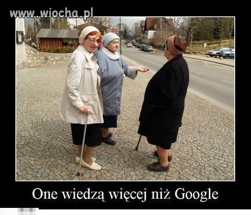 One wiedzą więcej niż Google