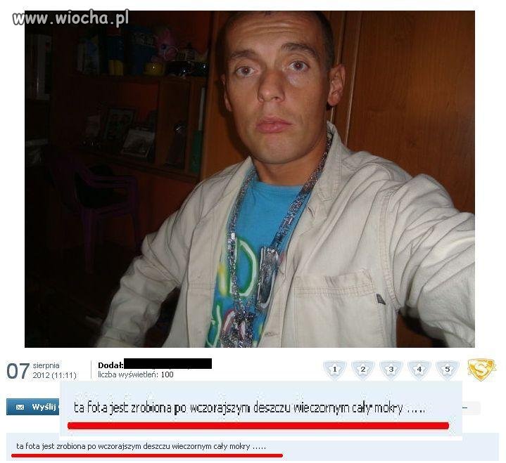 ...cały mokry...