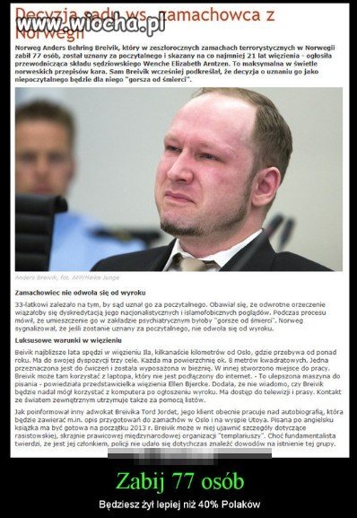 Ten to będzie miał życie w więzieniu.