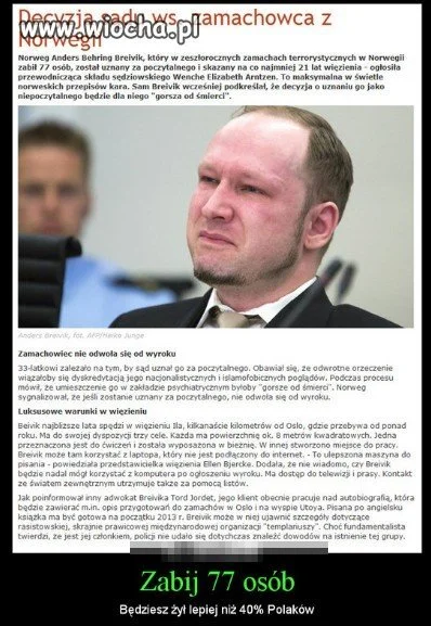 Ten to będzie miał życie w więzieniu.