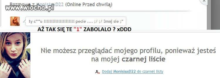 "Ty c***u"  czy te 1 az tak mocno boli ? 