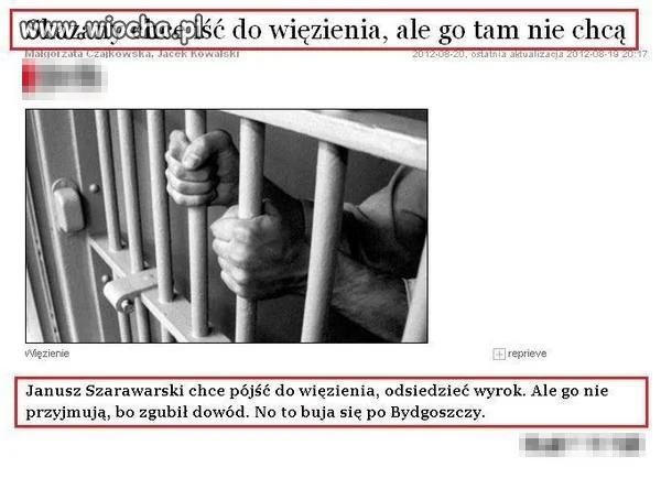 Skazany chce iść do więzienia