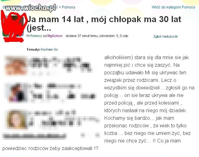 Ja mam 14 lat, mój chłopak ma 30 lat...