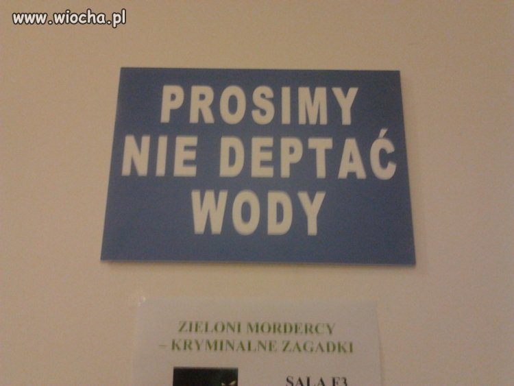 Jeśli deptasz wodę...