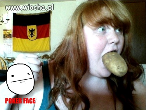 Yyy ... właśnie poker face 