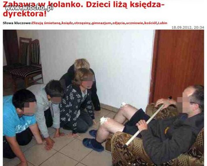 Dzieci liżą księdza - dyrektora 