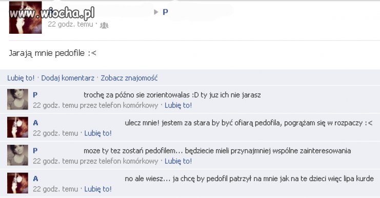 Jarają mnie pedofile.