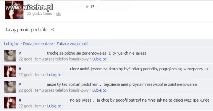 Jarają mnie pedofile.