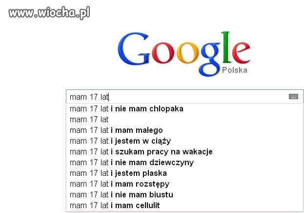 Mam 17 lat i ?