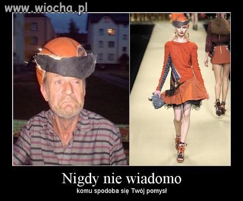 Nigdy nie wiadomo...