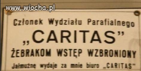 Żebrakom wstęp wzbroniony. CARITAS