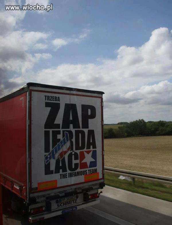 Trzeba zapierd...