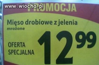 Drobiowy jeleń ...