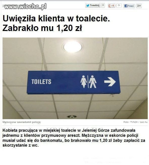 Uwięziła klienta w toalecie.