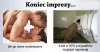 Koniec imprezy...