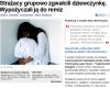 Strażacy grupowo gwałcili 13-latkę...