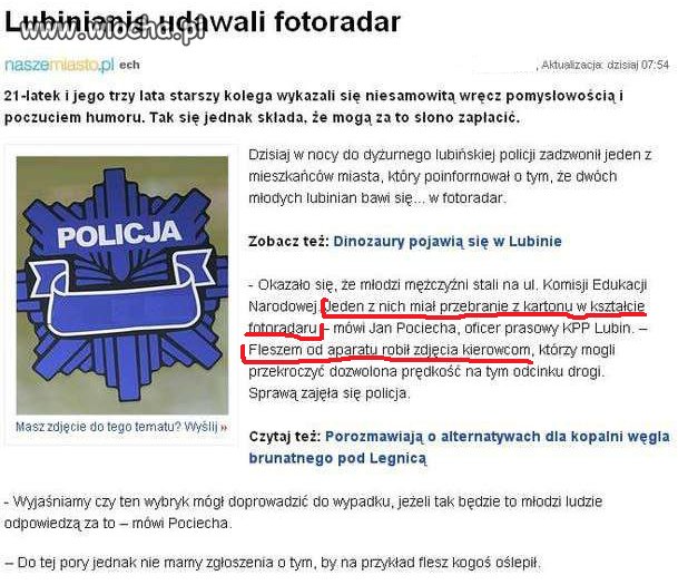 Można i tak...Lubinianie udawali fotoradar...