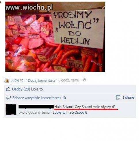 Prosimy wołać do wędlin...