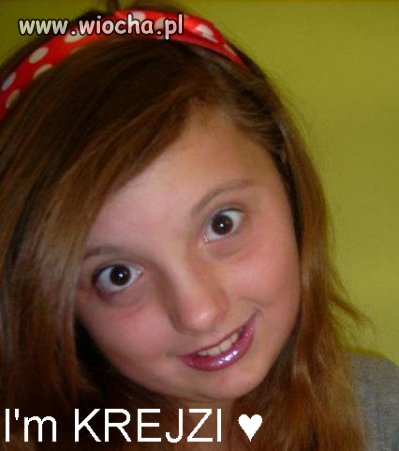 Im 'KrEjZi"!