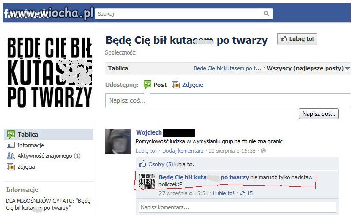 Będę cię bił kuta*** po twarzy