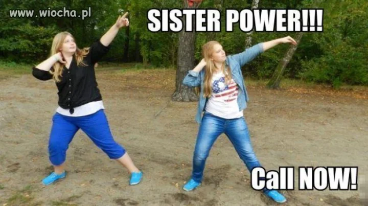 Sister power !