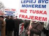 Wolę być moherem, niż tuska frajerem 