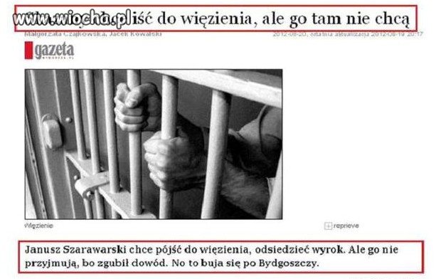 Chce iść do więzienia