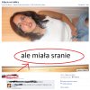 Ale miała sranie!!!