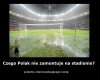 Czego Polak nie zamontuje na stadionie?